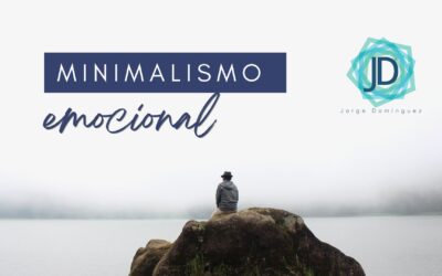 ¿Mucho ruido en el pecho? Por qué necesitas practicar el “minimalismo emocional”