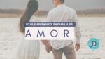 Lo que heredamos en el amor